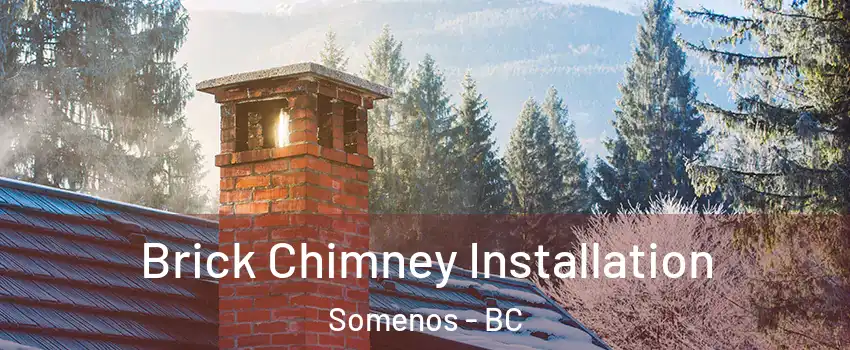  Brick Chimney Installation Somenos - BC