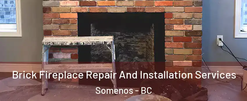  Brick Fireplace Repair And Installation Services Somenos - BC