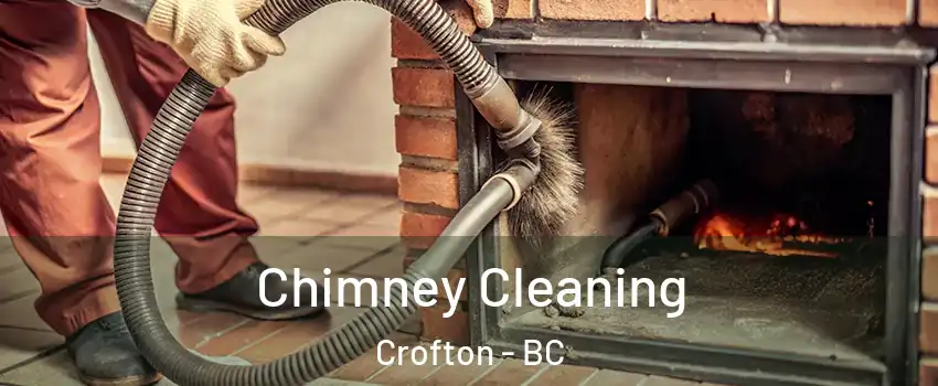  Chimney Cleaning Crofton - BC