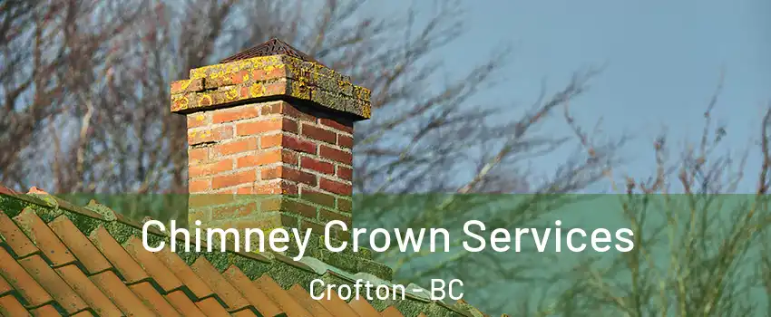  Chimney Crown Services Crofton - BC