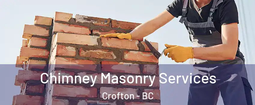  Chimney Masonry Services Crofton - BC