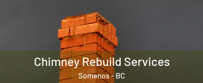  Chimney Rebuild Services Somenos - BC
