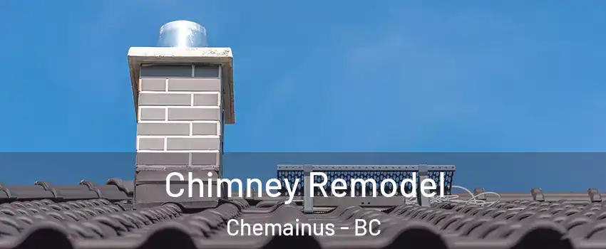  Chimney Remodel Chemainus - BC