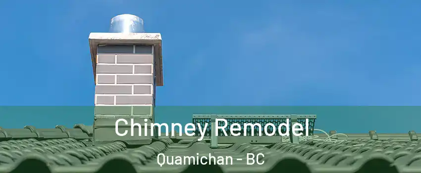  Chimney Remodel Quamichan - BC
