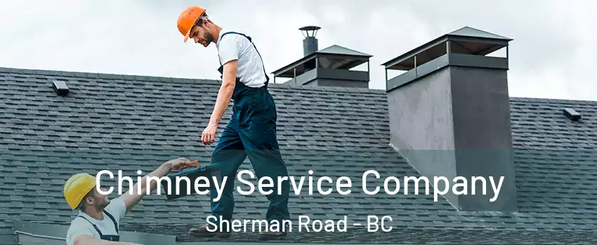  Chimney Service Company Sherman Road - BC