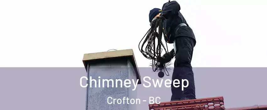  Chimney Sweep Crofton - BC