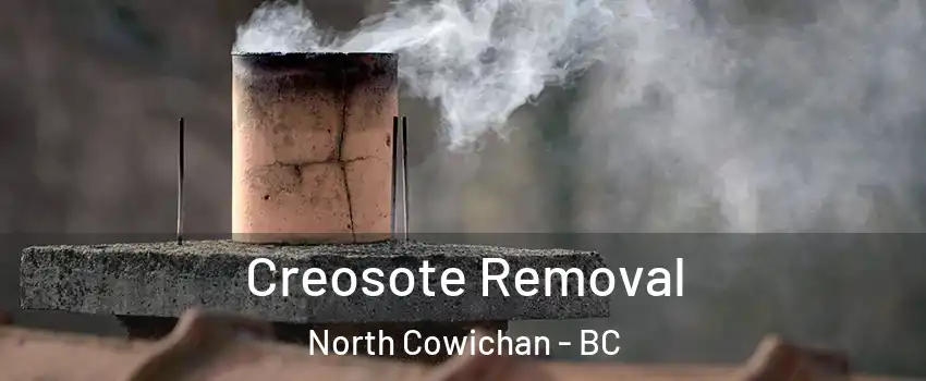  Creosote Removal North Cowichan - BC