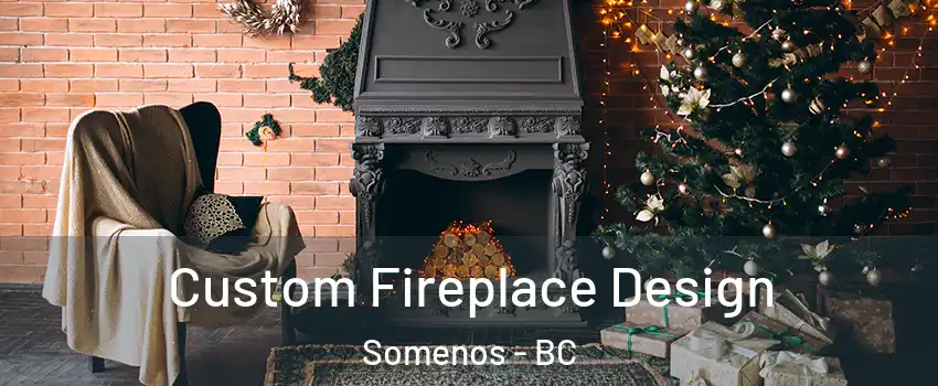  Custom Fireplace Design Somenos - BC