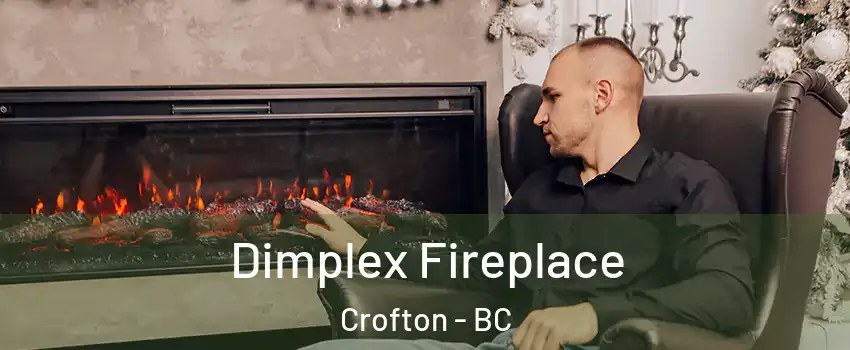  Dimplex Fireplace Crofton - BC
