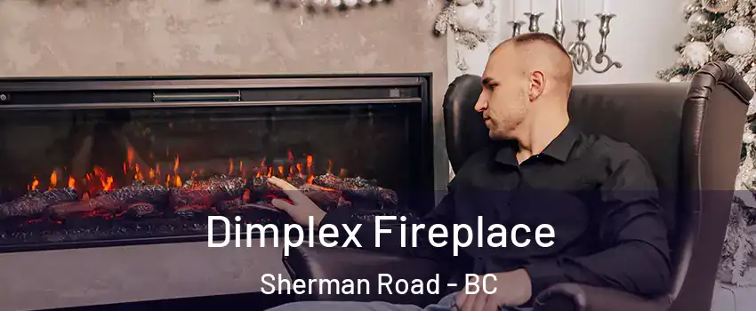  Dimplex Fireplace Sherman Road - BC