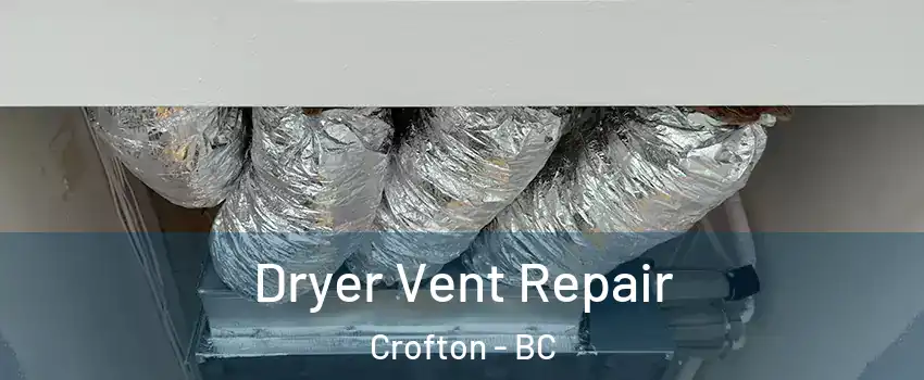  Dryer Vent Repair Crofton - BC