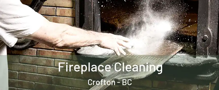  Fireplace Cleaning Crofton - BC