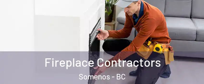  Fireplace Contractors Somenos - BC