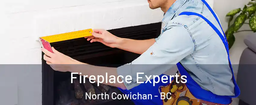  Fireplace Experts North Cowichan - BC