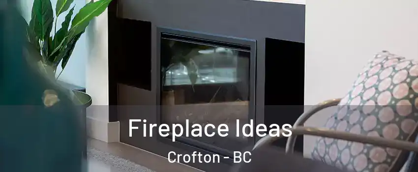  Fireplace Ideas Crofton - BC