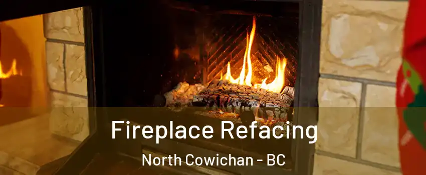  Fireplace Refacing North Cowichan - BC