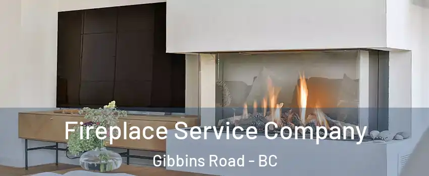  Fireplace Service Company Gibbins Road - BC