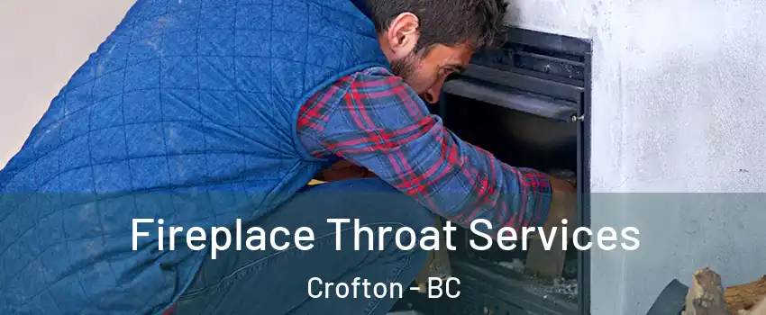  Fireplace Throat Services Crofton - BC