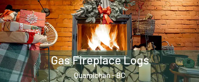  Gas Fireplace Logs Quamichan - BC