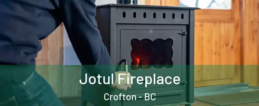  Jotul Fireplace Crofton - BC