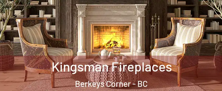  Kingsman Fireplaces Berkeys Corner - BC