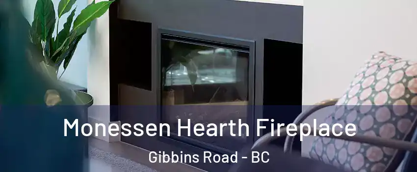  Monessen Hearth Fireplace Gibbins Road - BC