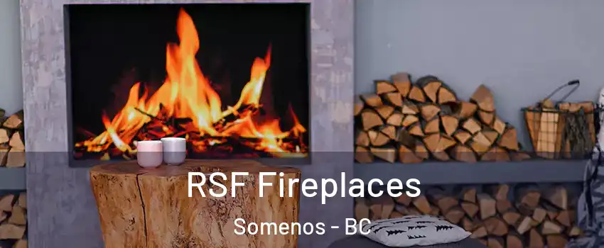  RSF Fireplaces Somenos - BC