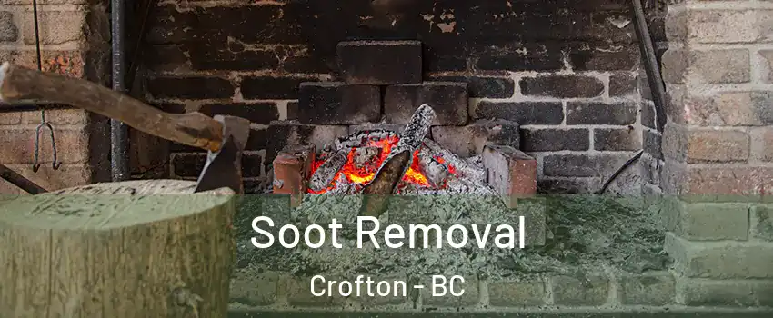  Soot Removal Crofton - BC