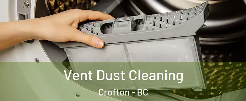  Vent Dust Cleaning Crofton - BC